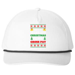 All I Want For Christmas Is My Gross Pay Funny Joke Snapback Five-Panel Rope Hat