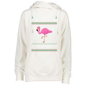 All I Want For Christmas Is A Flamingo Ugly Xmas Holiday Gift Womens Funnel Neck Pullover Hood