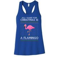 All I Want For Christmas Is A Flamingo Ugly Xmas Holiday Gift Women's Racerback Tank