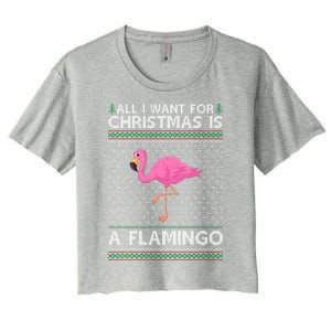 All I Want For Christmas Is A Flamingo Ugly Xmas Holiday Gift Women's Crop Top Tee