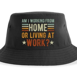 Am I Working From Home Or Living At Work Funny Saying Sustainable Bucket Hat