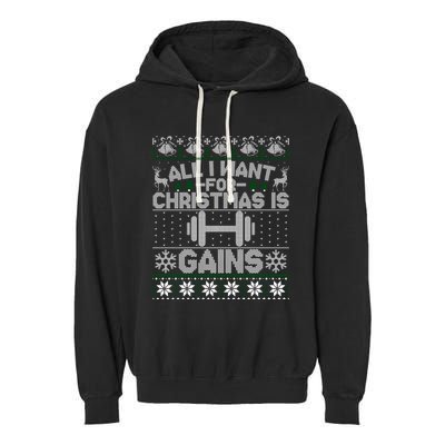 All I Want For Christmas Is Gain Fitness Ugly Sweater Gift Garment-Dyed Fleece Hoodie