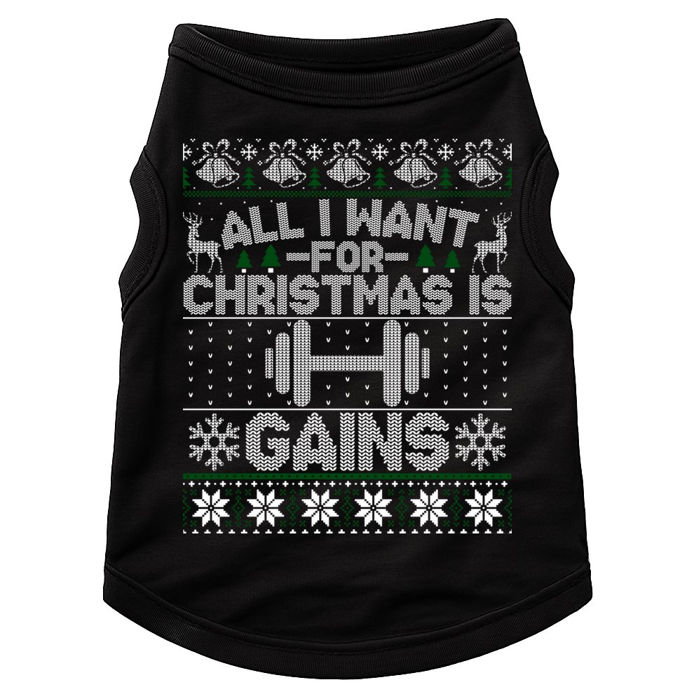 All I Want For Christmas Is Gain Fitness Ugly Sweater Gift Doggie Tank