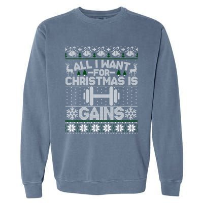 All I Want For Christmas Is Gain Fitness Ugly Sweater Gift Garment-Dyed Sweatshirt