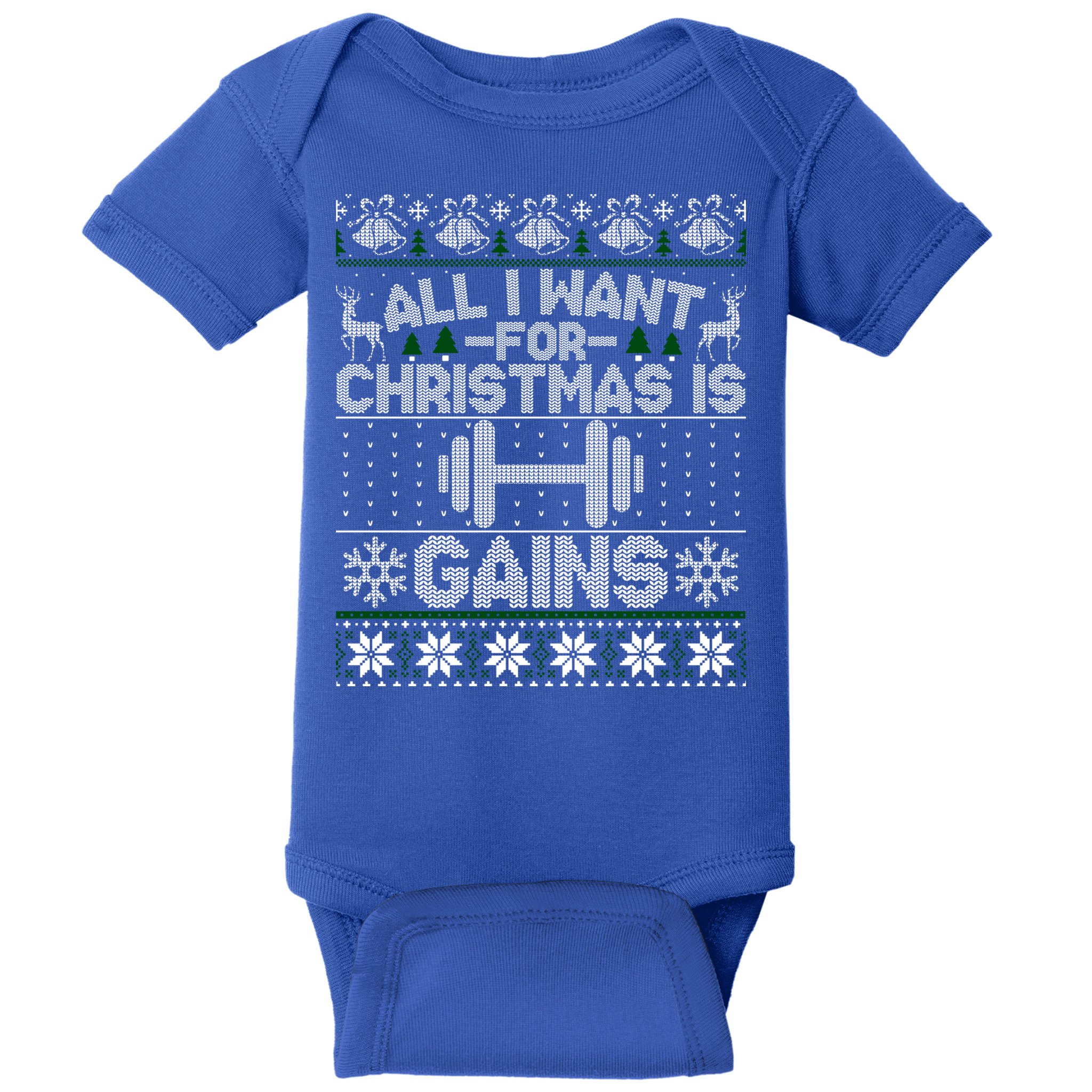 All I Want For Christmas Is Gain Fitness Ugly Sweater Gift Baby Bodysuit