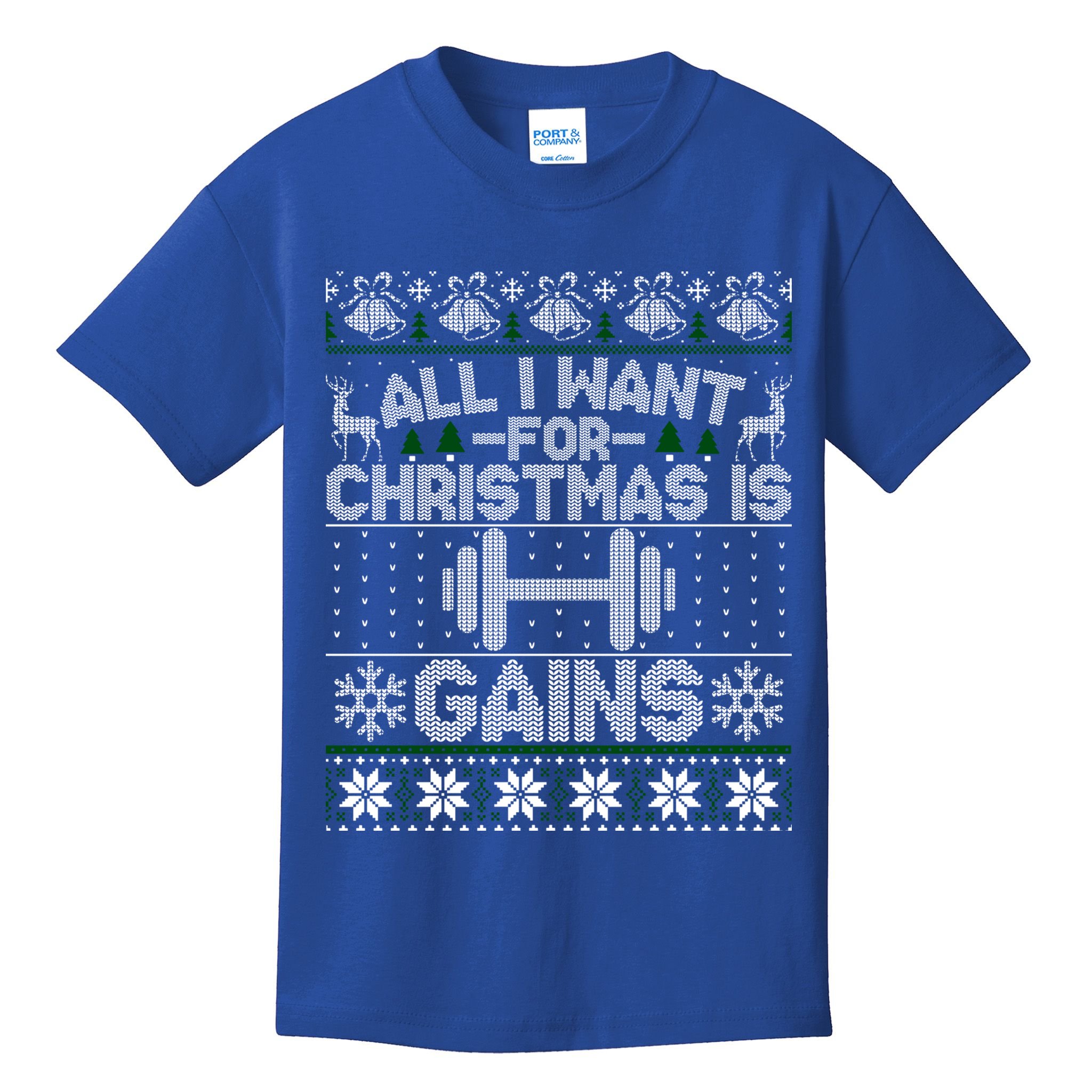 All I Want For Christmas Is Gain Fitness Ugly Sweater Gift Kids T-Shirt