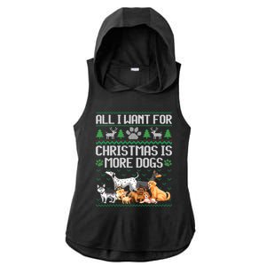 All I Want For Christmas Is More Dogs Ugly Xmas Sweater Gift Ladies PosiCharge Tri-Blend Wicking Draft Hoodie Tank