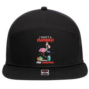 All I Want For Christmas Is A Flamingo Warm Weather Gift Funny Gift 7 Panel Mesh Trucker Snapback Hat