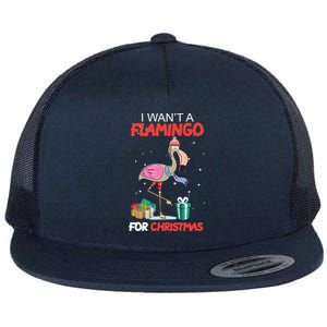 All I Want For Christmas Is A Flamingo Warm Weather Gift Funny Gift Flat Bill Trucker Hat