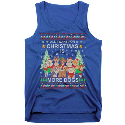 All I Want For Christmas Is More Dogs Ugly Christmas Funny Gift Tank Top