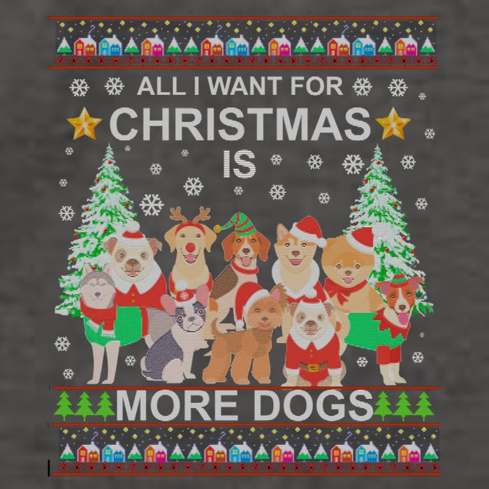 All I Want For Christmas Is More Dogs Ugly Christmas Funny Gift Vector Backpack