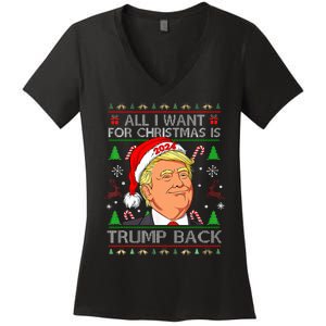 All I Want For Christmas Is Trump Back 2024 Ugly Sweater  Women's V-Neck T-Shirt