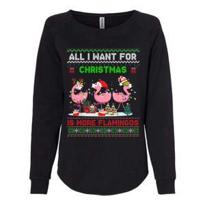 All I Want For Christmas Is More Flamingos Ugly Sweater Xmas Cute Gift Womens California Wash Sweatshirt