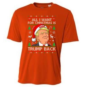 All I Want For Christmas Is Trump Back 2024 Ugly Sweater Gift Cooling Performance Crew T-Shirt