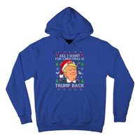 All I Want For Christmas Is Trump Back 2024 Ugly Sweater Gift Hoodie