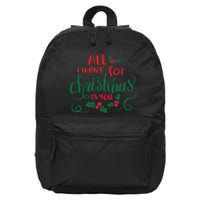 All I Want For Christmas Is You 16 in Basic Backpack