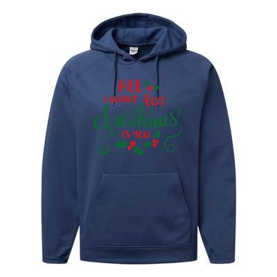 All I Want For Christmas Is You Performance Fleece Hoodie