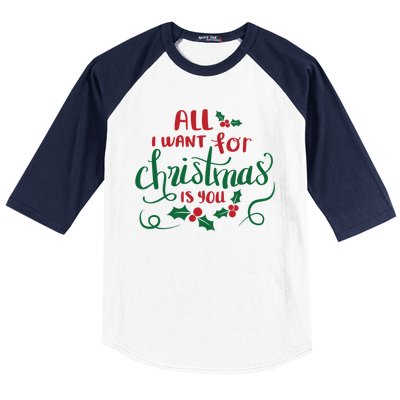 All I Want For Christmas Is You Baseball Sleeve Shirt