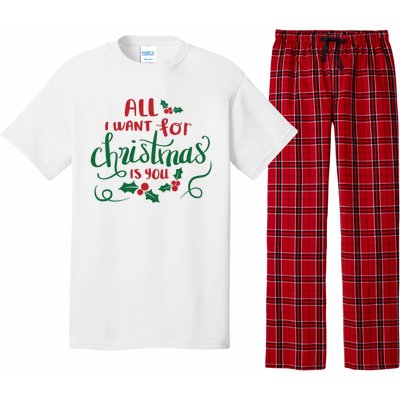 All I Want For Christmas Is You Pajama Set