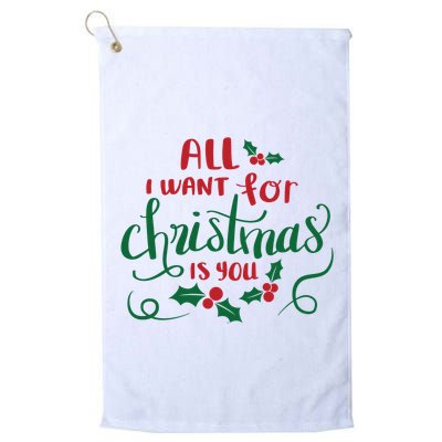 All I Want For Christmas Is You Golf Towel
