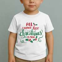 All I Want For Christmas Is You Toddler T-Shirt
