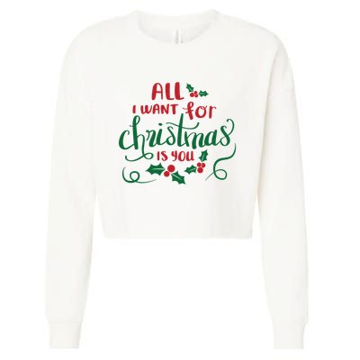 All I Want For Christmas Is You Cropped Pullover Crew