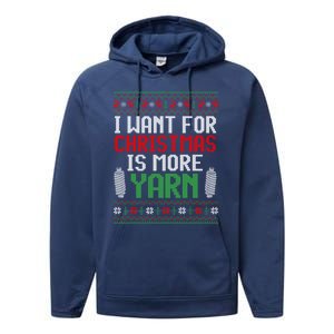 All I Want Is More Yarn Knitting Crocheting Ugly Christmas Funny Gift Performance Fleece Hoodie