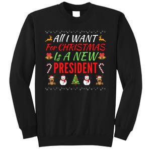 All I Want For Christmas Is A New President, Funny Xmas Sweater Sweatshirt