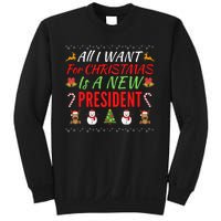 All I Want For Christmas Is A New President, Funny Xmas Sweater Sweatshirt