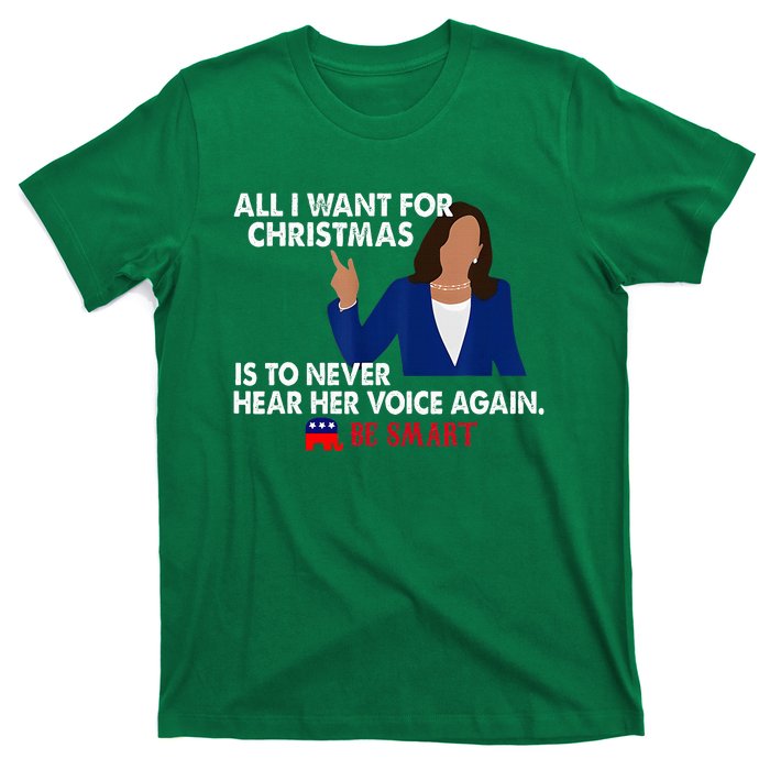 All I Want For Christmas Is To Never Hear Her Voice Again T-Shirt