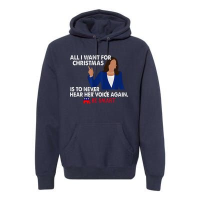 All I Want For Christmas Is To Never Hear Her Voice Again Premium Hoodie