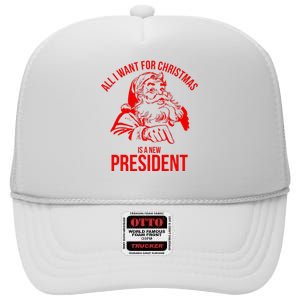 All I Want For Christmas Is A New President Funny  High Crown Mesh Back Trucker Hat