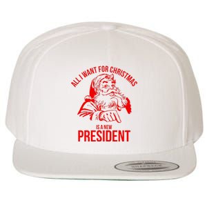 All I Want For Christmas Is A New President Funny  Wool Snapback Cap