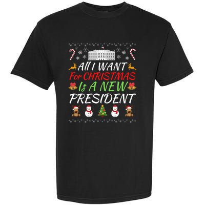 All I Want For Christmas Is A New President, Funny Christmas Sweater Garment-Dyed Heavyweight T-Shirt