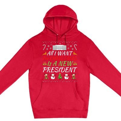 All I Want For Christmas Is A New President, Funny Christmas Sweater Premium Pullover Hoodie