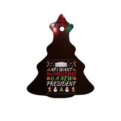 All I Want For Christmas Is A New President, Funny Christmas Sweater Ceramic Tree Ornament