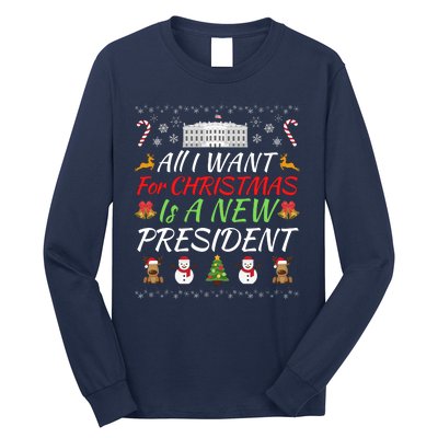 All I Want For Christmas Is A New President, Funny Christmas Sweater Long Sleeve Shirt