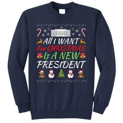 All I Want For Christmas Is A New President, Funny Christmas Sweater Sweatshirt