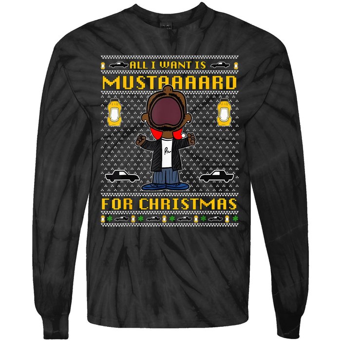 All I Want For Christmas Is Mustard Funny Mustard Lamar Tie-Dye Long Sleeve Shirt