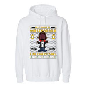 All I Want For Christmas Is Mustard Funny Mustard Lamar Garment-Dyed Fleece Hoodie