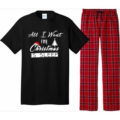 All I Want For Christmas Is Sleep Funny Holiday Cool Gift Pajama Set