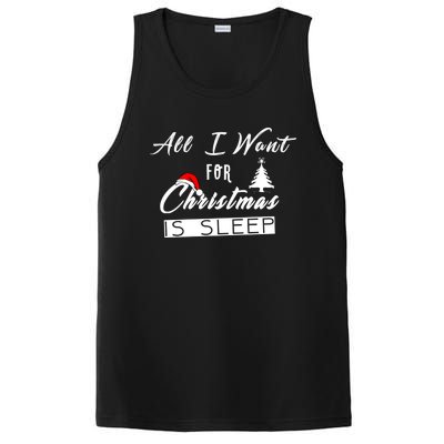 All I Want For Christmas Is Sleep Funny Holiday Cool Gift PosiCharge Competitor Tank