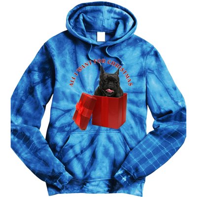 All I Want For Christmas French Bulldog Gift Tie Dye Hoodie