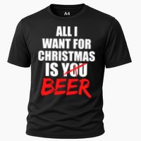 All I Want For Christmas Is Beer Funny Gift Cooling Performance Crew T-Shirt