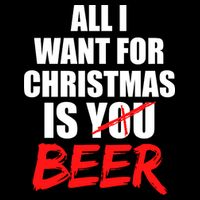 All I Want For Christmas Is Beer Funny Gift Flatbill Hat