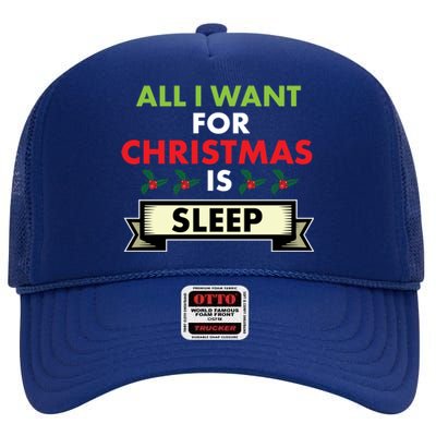 All I Want For Christmas Is Sleep Funny Gift High Crown Mesh Back Trucker Hat