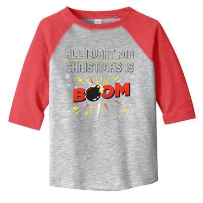 All I Want For Christmas Is Boom Toddler Fine Jersey T-Shirt