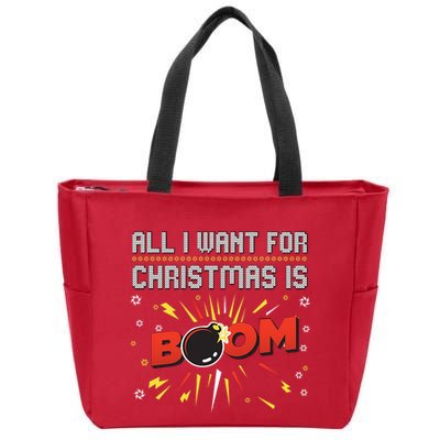 All I Want For Christmas Is Boom Zip Tote Bag