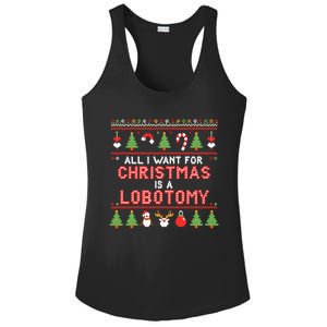 All I Want For Christmas Is A Lobotomy Ugly Christmas Ladies PosiCharge Competitor Racerback Tank