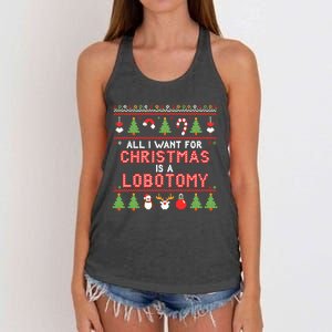 All I Want For Christmas Is A Lobotomy Ugly Christmas Women's Knotted Racerback Tank